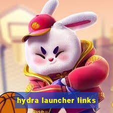 hydra launcher links